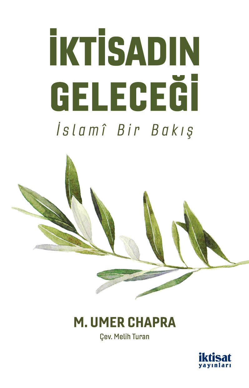 İktisadın Geleceği: İslamî Bir Bakış kapağı