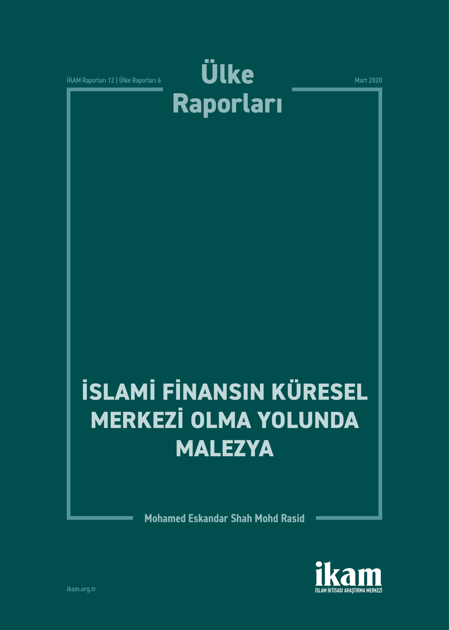 İslami Finansın Küresel Merkezi Olma Yolunda Malezya kapağı