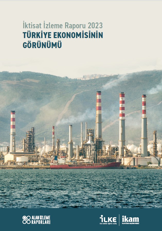 İktisat İzleme Raporu 2023: Türkiye Ekonomisinin Görünümü kapağı