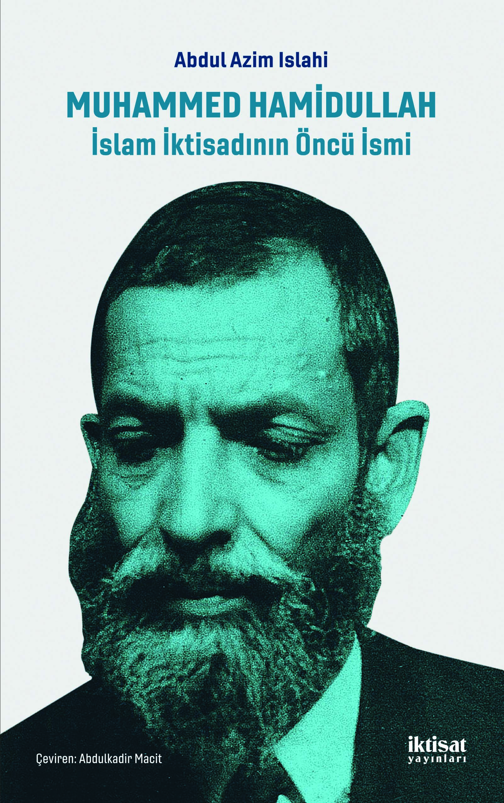 Muhammed Hamidullah: İslam İktisadında Öncü Bir İsim kapağı