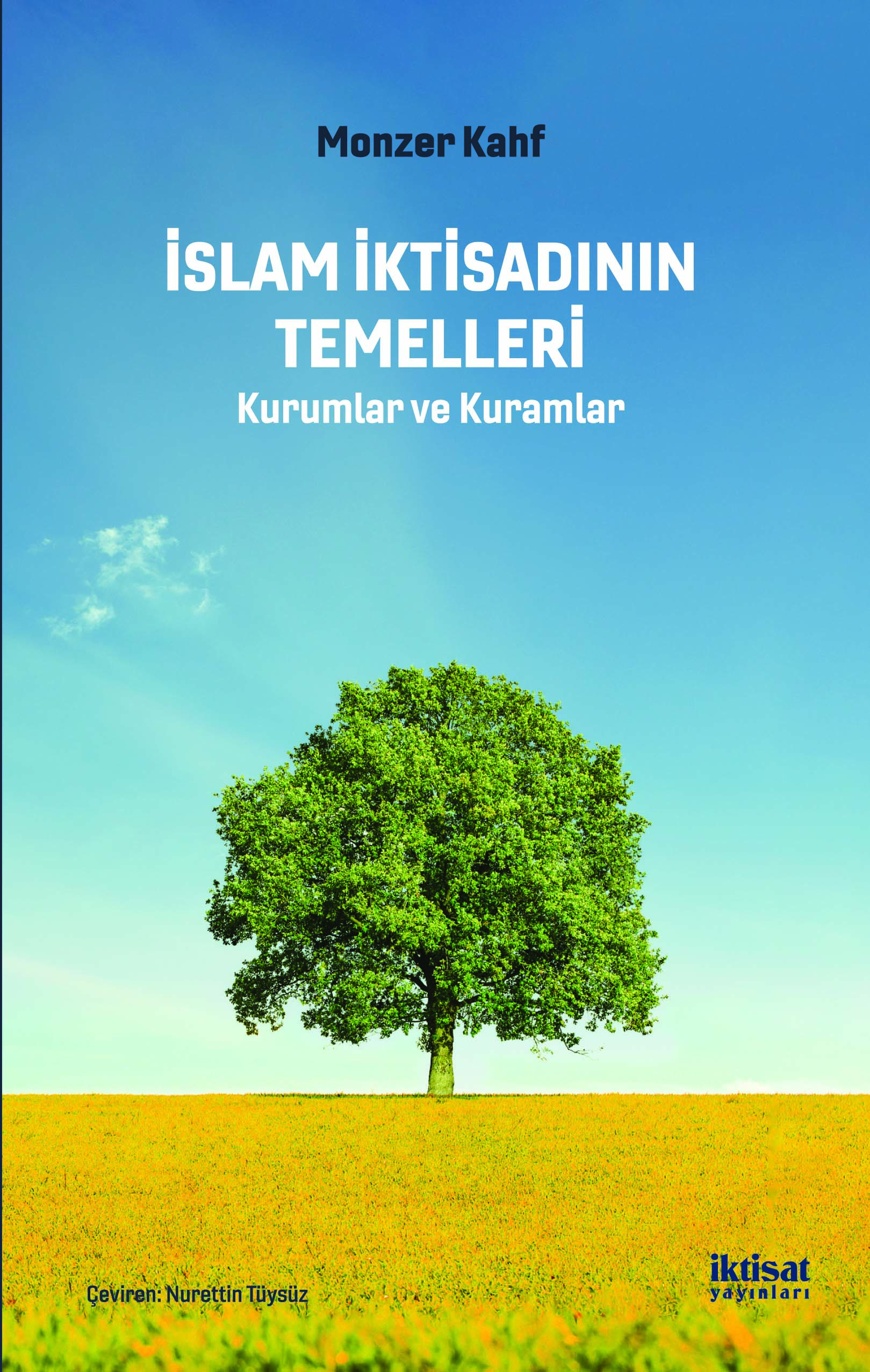 İslam İktisadının Temelleri: Kurumlar ve Kuramlar kapağı