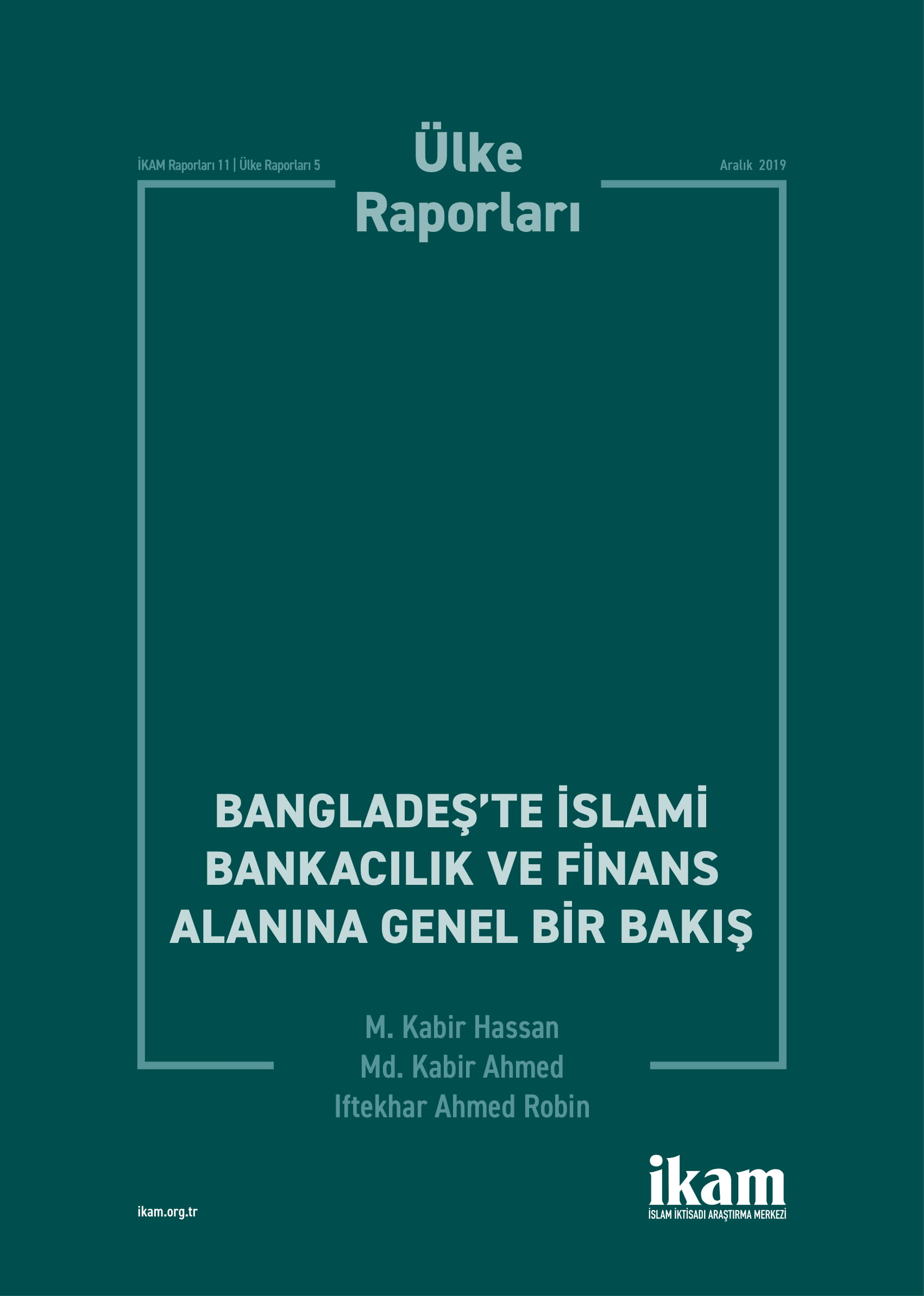 Bangladeş’te İslami Bankacılık ve Finans Alanına Genel bir Bakış kapağı